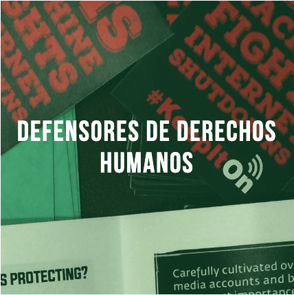 DEFENSORES DE DERECHOS HUMANOS