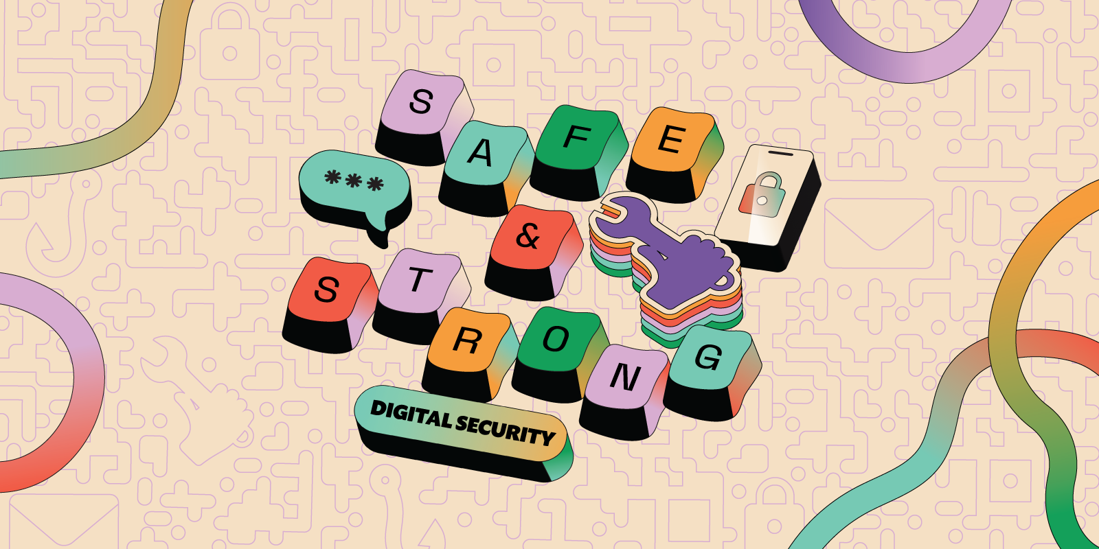 An illustration of colored keyboard letters that spell Safe & Strong, Digital Security. With tech icons and elements.