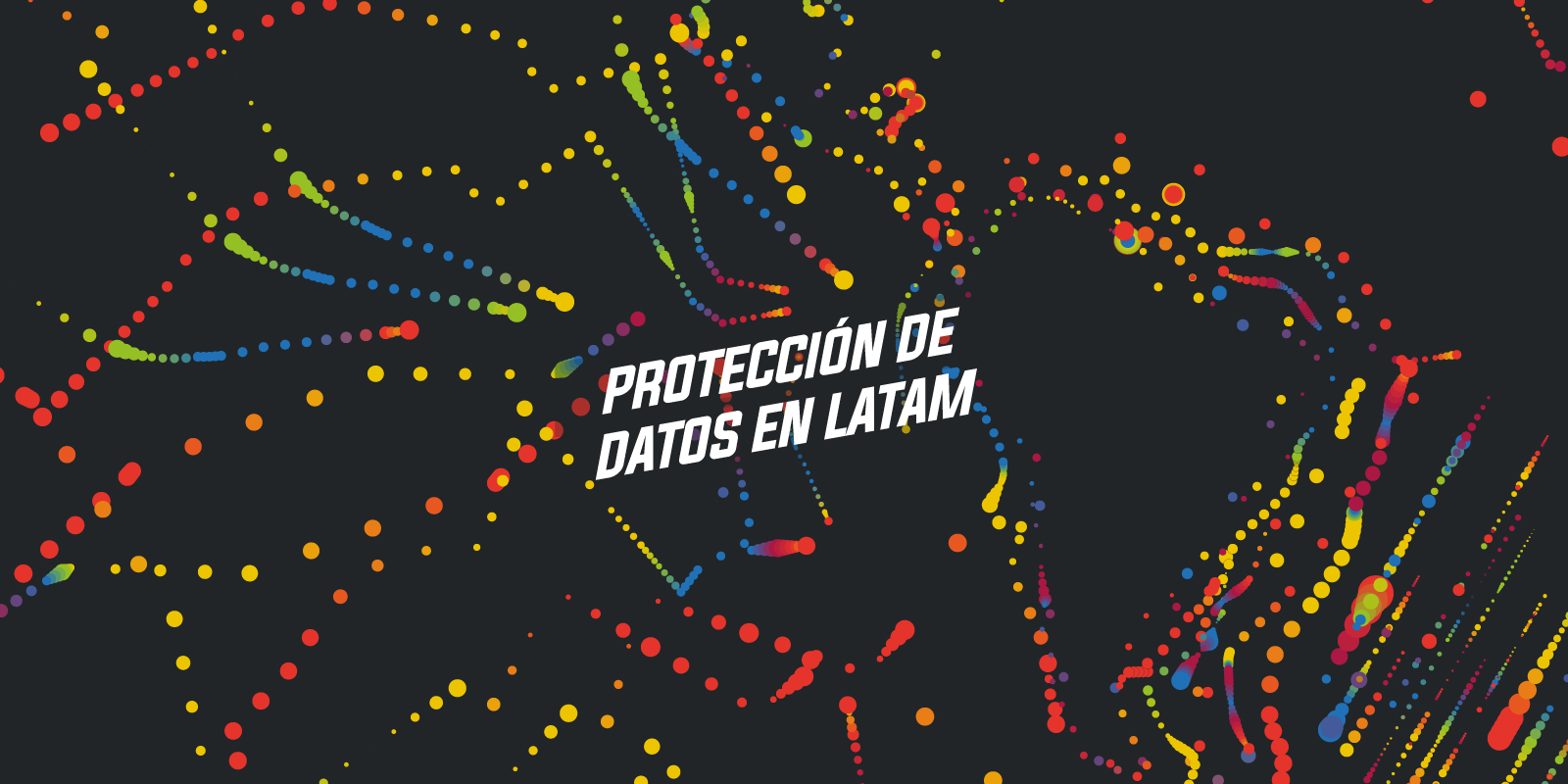Protección de datos en Latam
